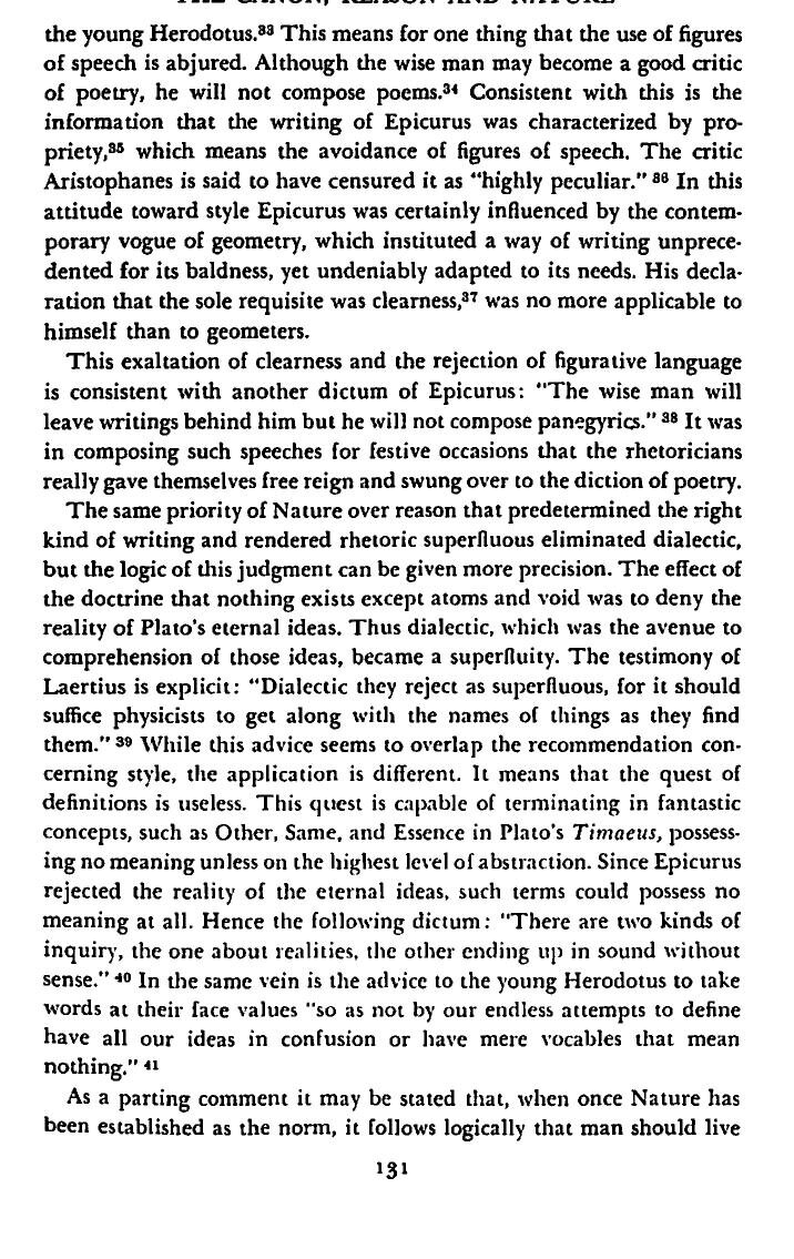 DeWitt, Epicurus and His Philosophy, Ch. VII, quoting Diogenes Laertius: "Dialectic they reject as superfluous, for it should suffice physicists to get along with the names of things as they find them."