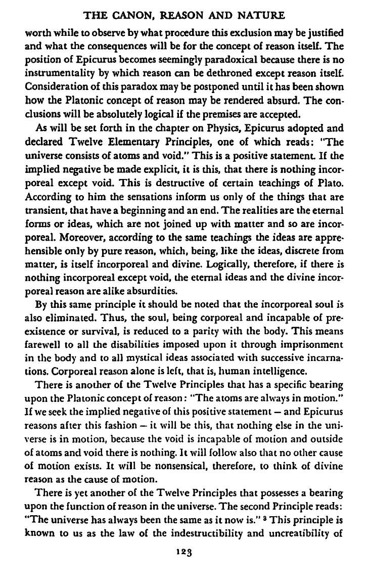 DeWitt, Epicurus and His Philosophy, Ch. VII: "If there is nothing incorporeal except void, the eternal ideas and the divine incorporeal reason are alike absurdities."