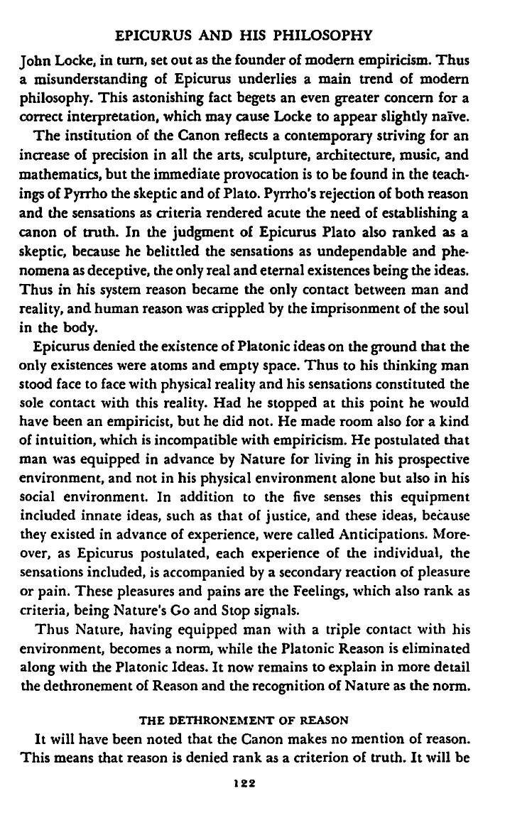 DeWitt, Epicurus and His Philosophy, Ch. VII: "In the judgment of Epicurus Plato also ranked as a skeptic, because he belittled the sensations as undependable and phenomena as deceptive."
