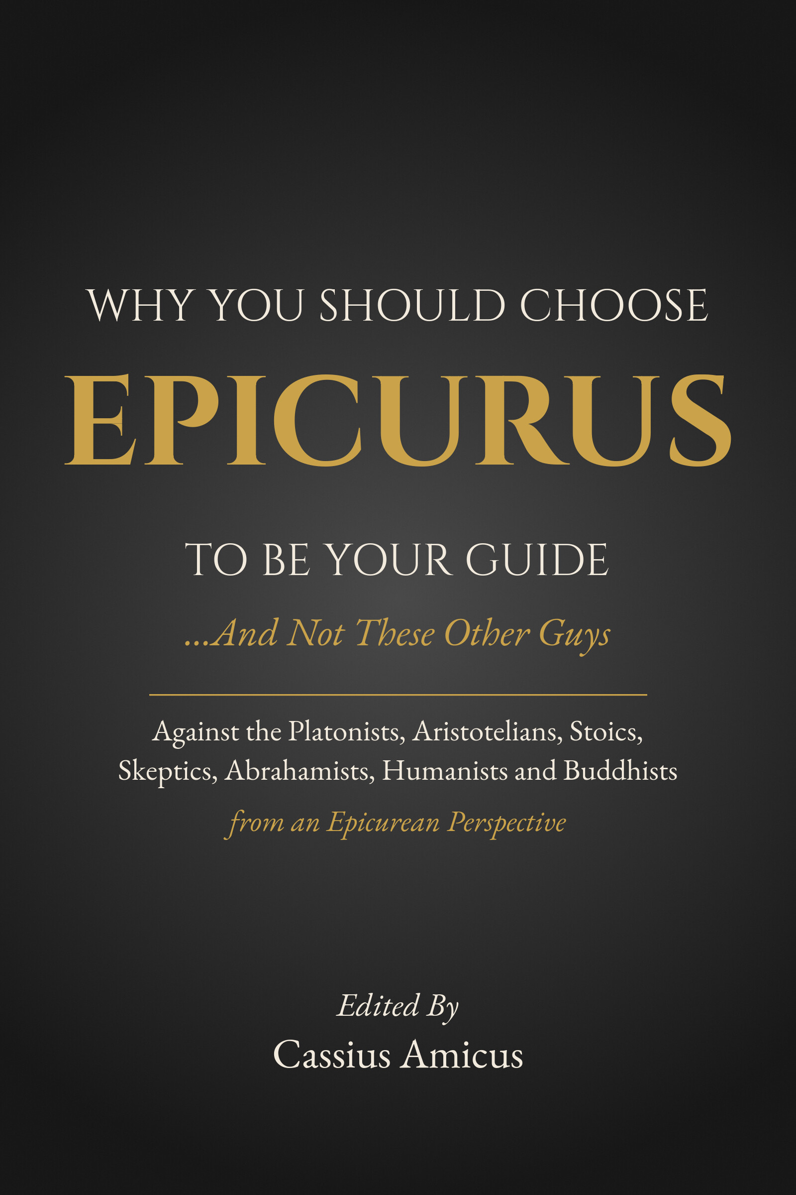 Why You Should Choose EPICURUS To Be Your Guide — ebook cover